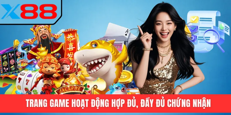 Trang game hoạt động hợp đủ, đầy đủ chứng nhận